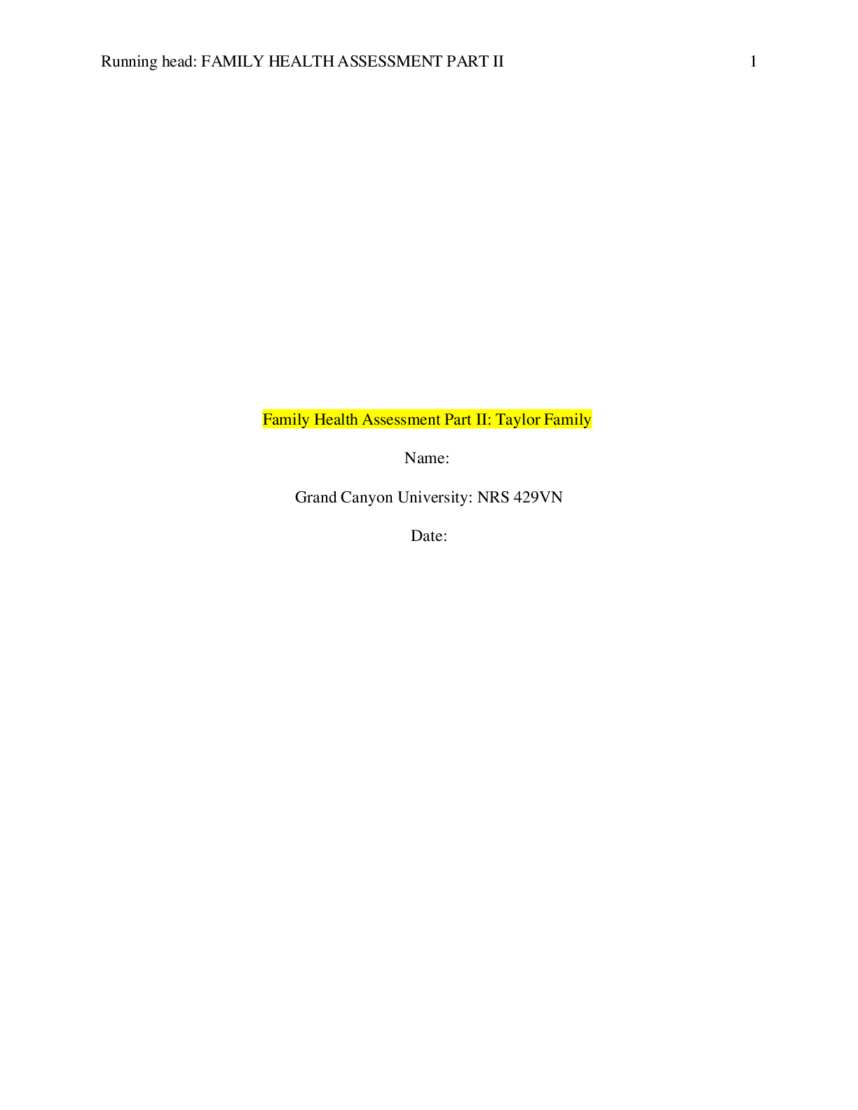 Preview image for Grand Canyon University NRS–429VN-Part 2 Family Health Assesment-Part II S Green 11042018